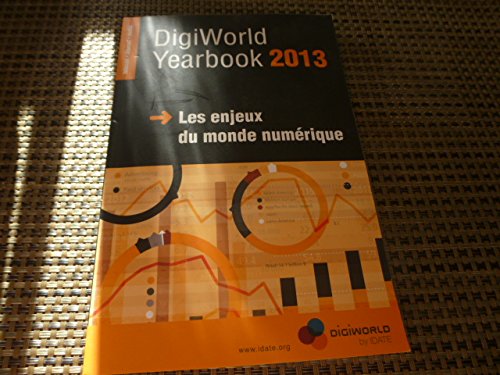 digiworld yearbook 2013 les enjeux du monde num collectif book