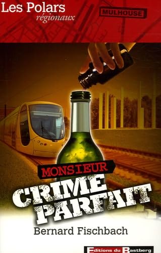 Monsieur Crime Parfait book