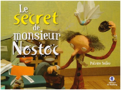 Le secret de Monsieur Nostoc book
