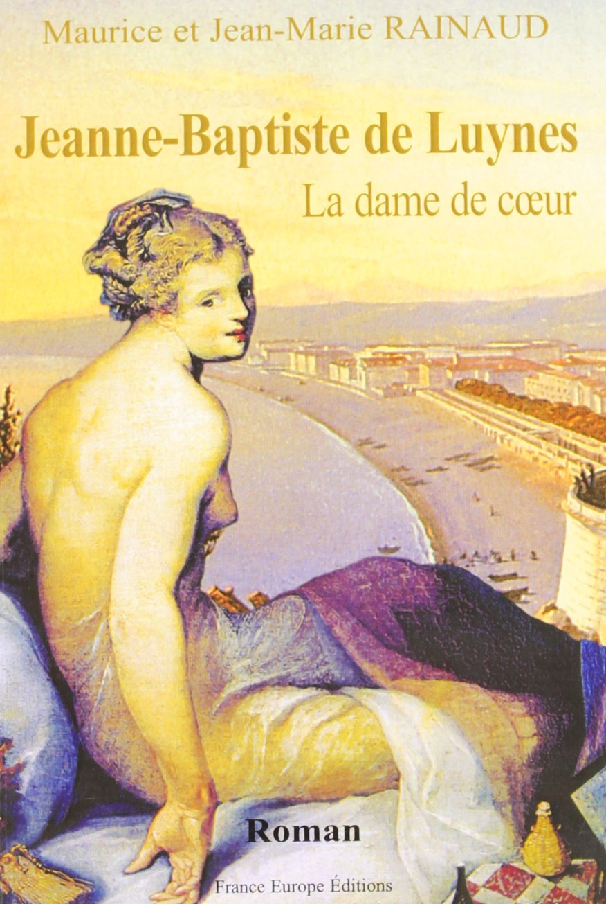 Jeanne-Baptiste de Luynes: La dame de coeur book