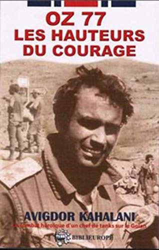 Oz 77 les hauteurs du courage book