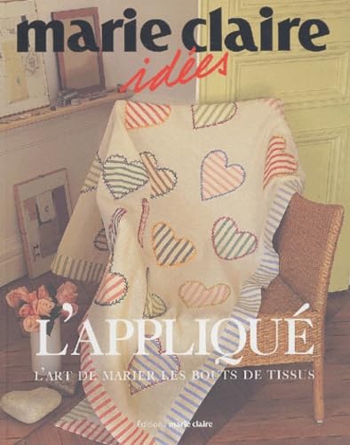 L'appliqué : L'art de marier les bouts de tissus book