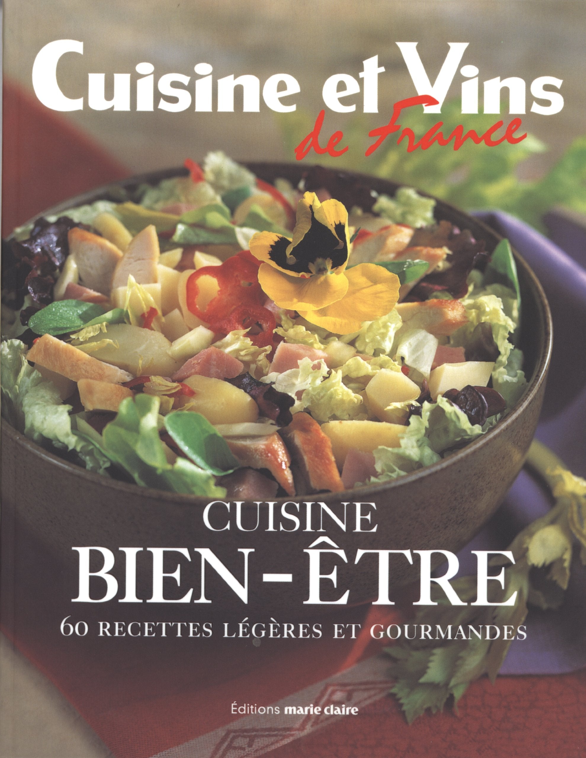 Cuisine bien-être: 60 Recettes légères et gourmandes Books