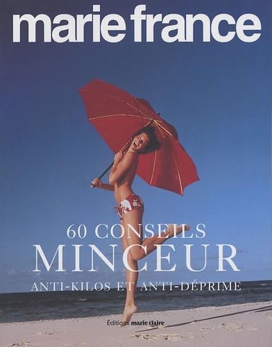60 Conseils minceur anti-kilos et anti-déprime book