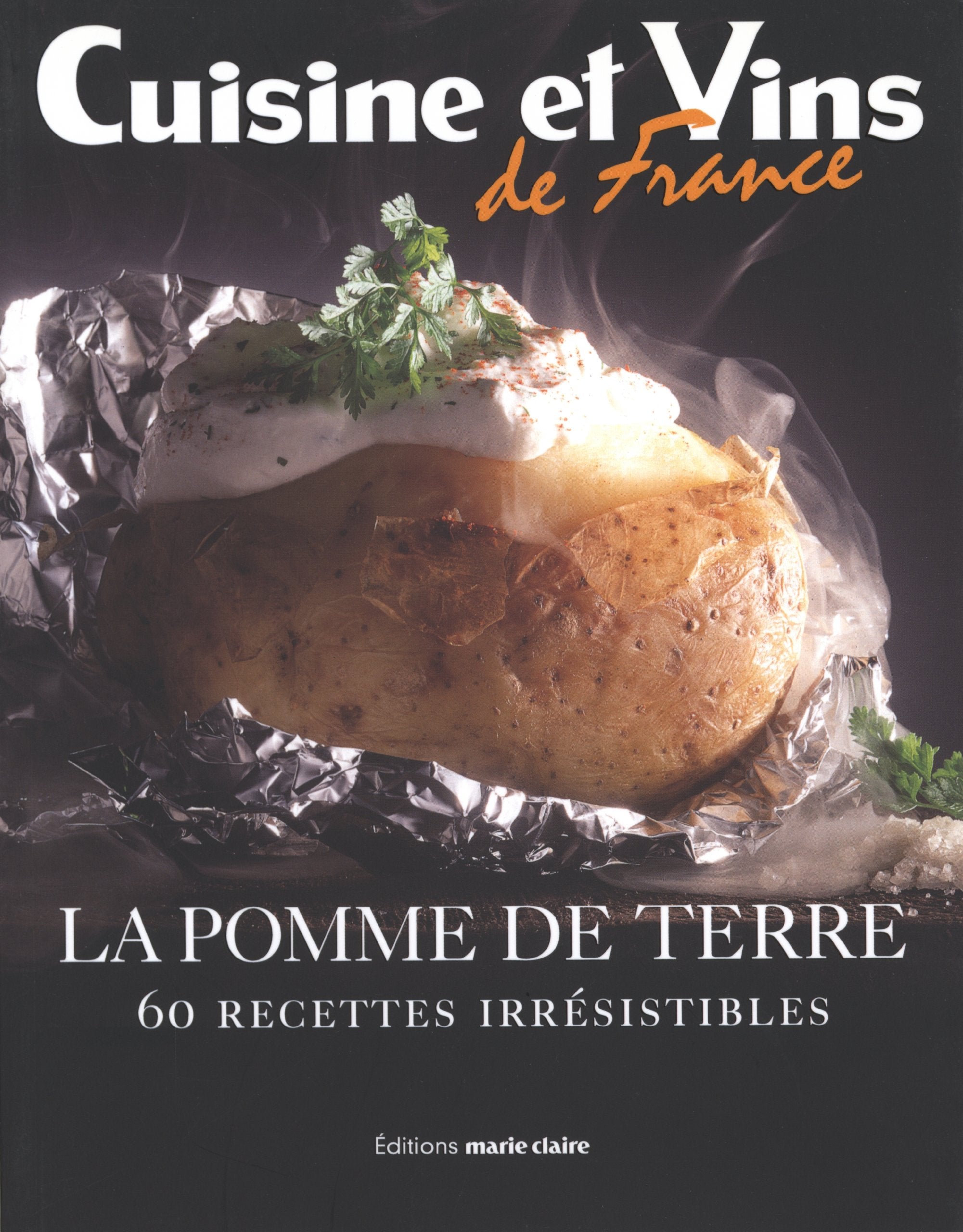 La pomme de terre: 60 Recettes irrésistibles book