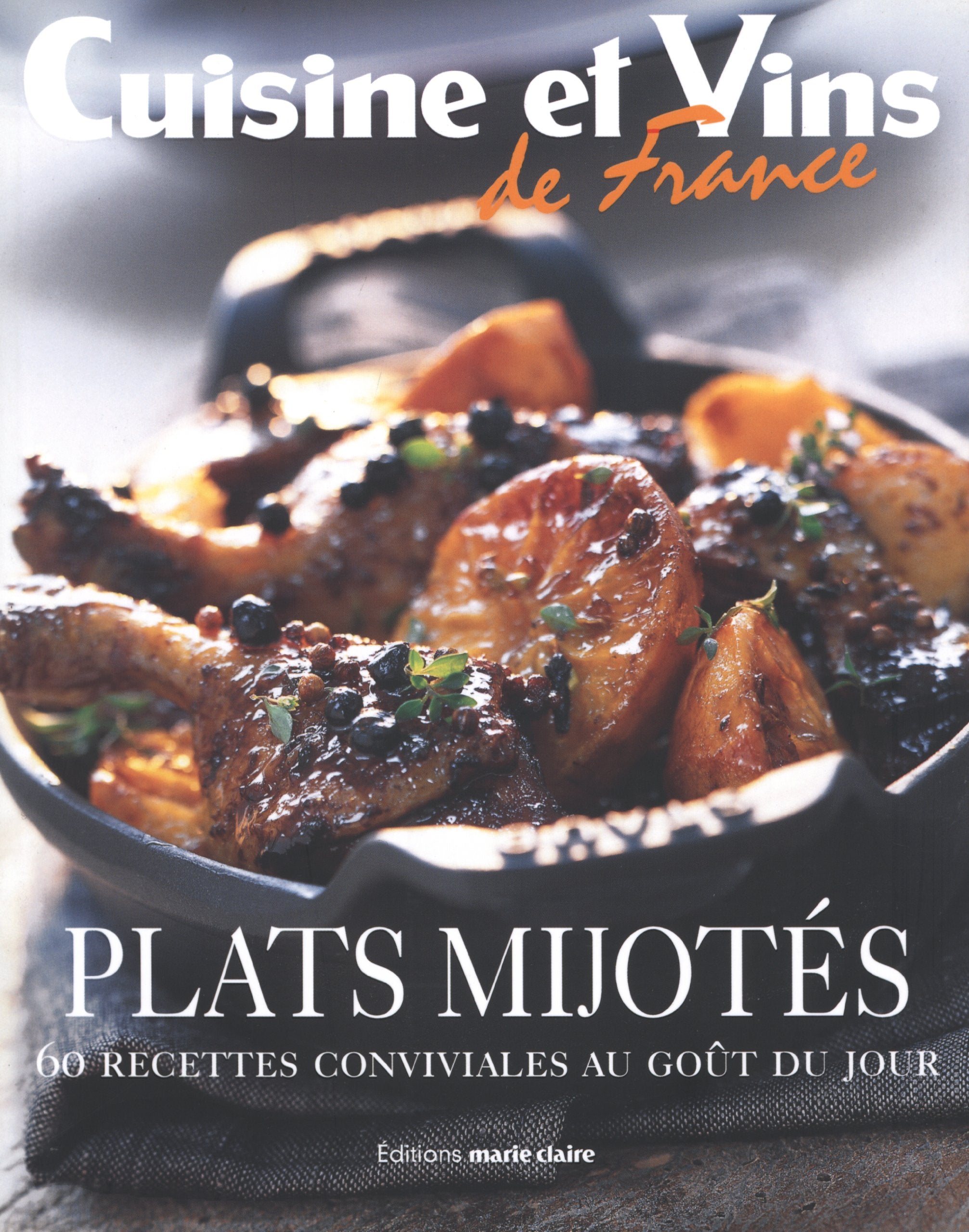 Plats mijotés: 60 Recettes conviviales au goût du jour book
