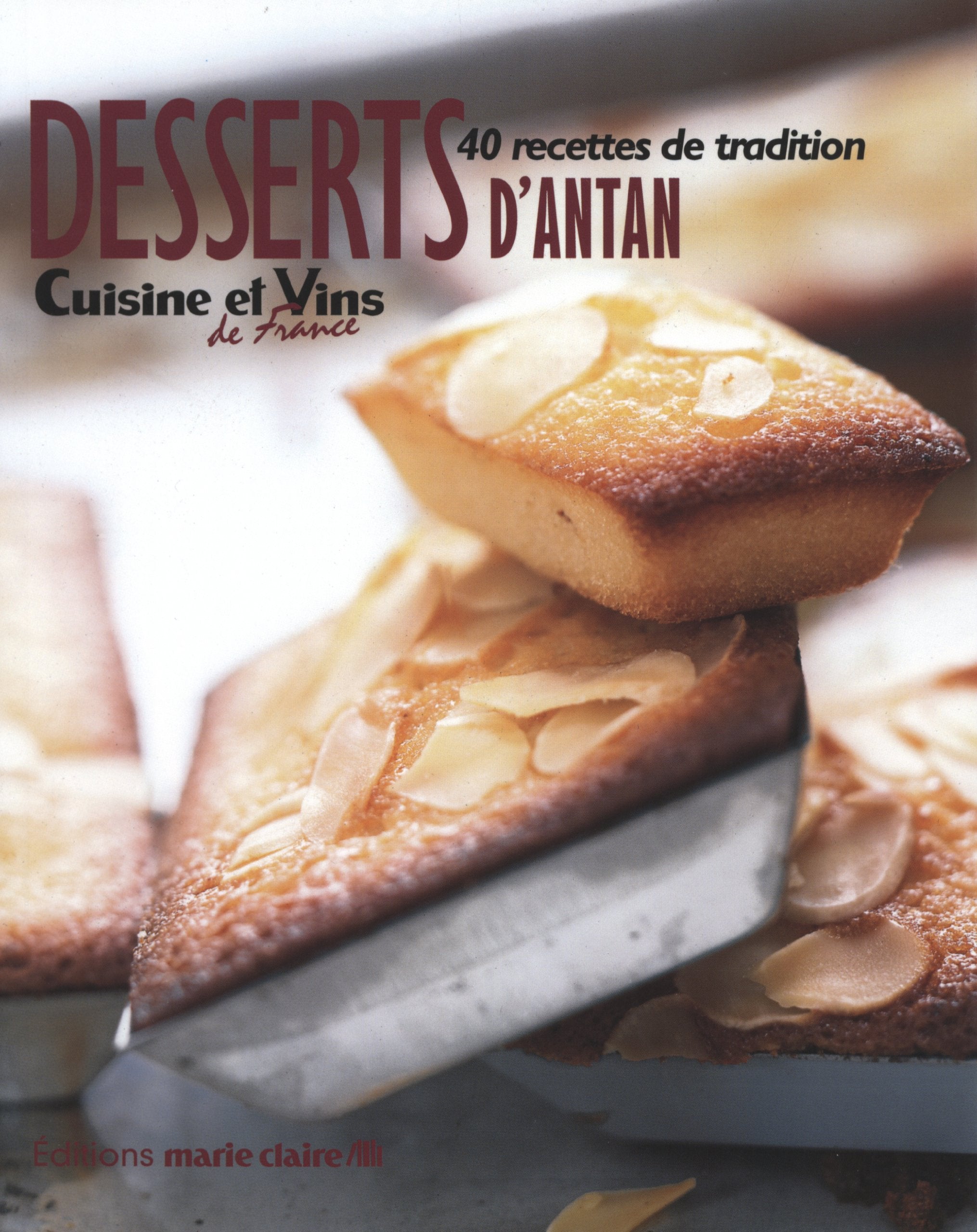 Desserts d'antan: 40 recettes de tradition book