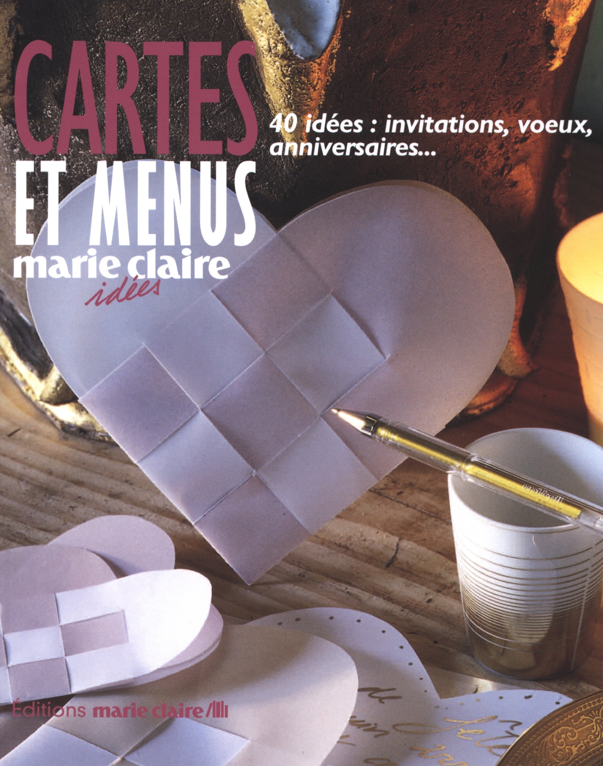 Carte et menus: 40 idées : invitations, voeux, anniversaires... book