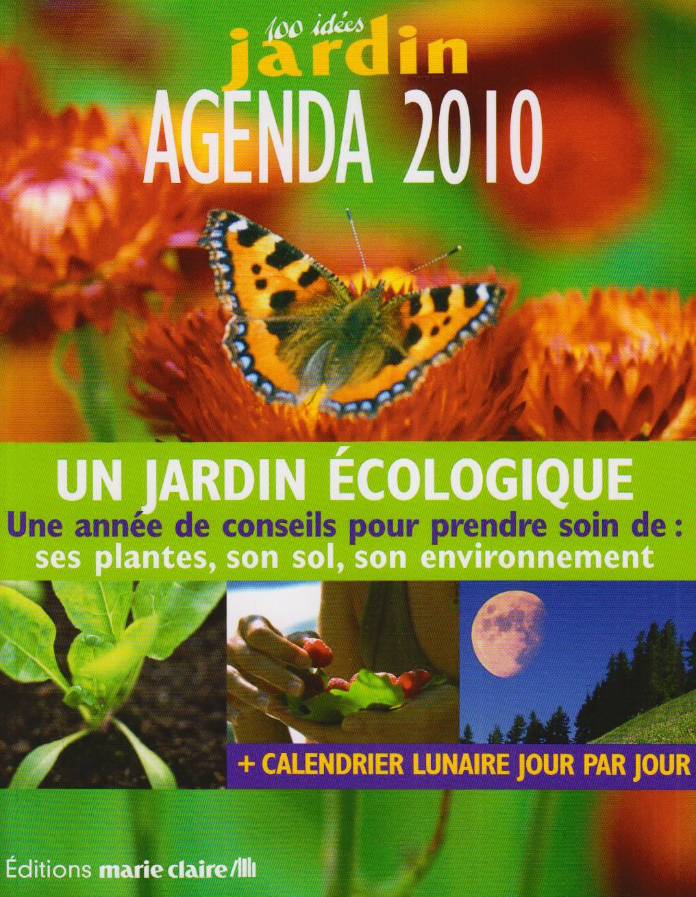 Agenda Jardin 2010 100 Idees Jardin book