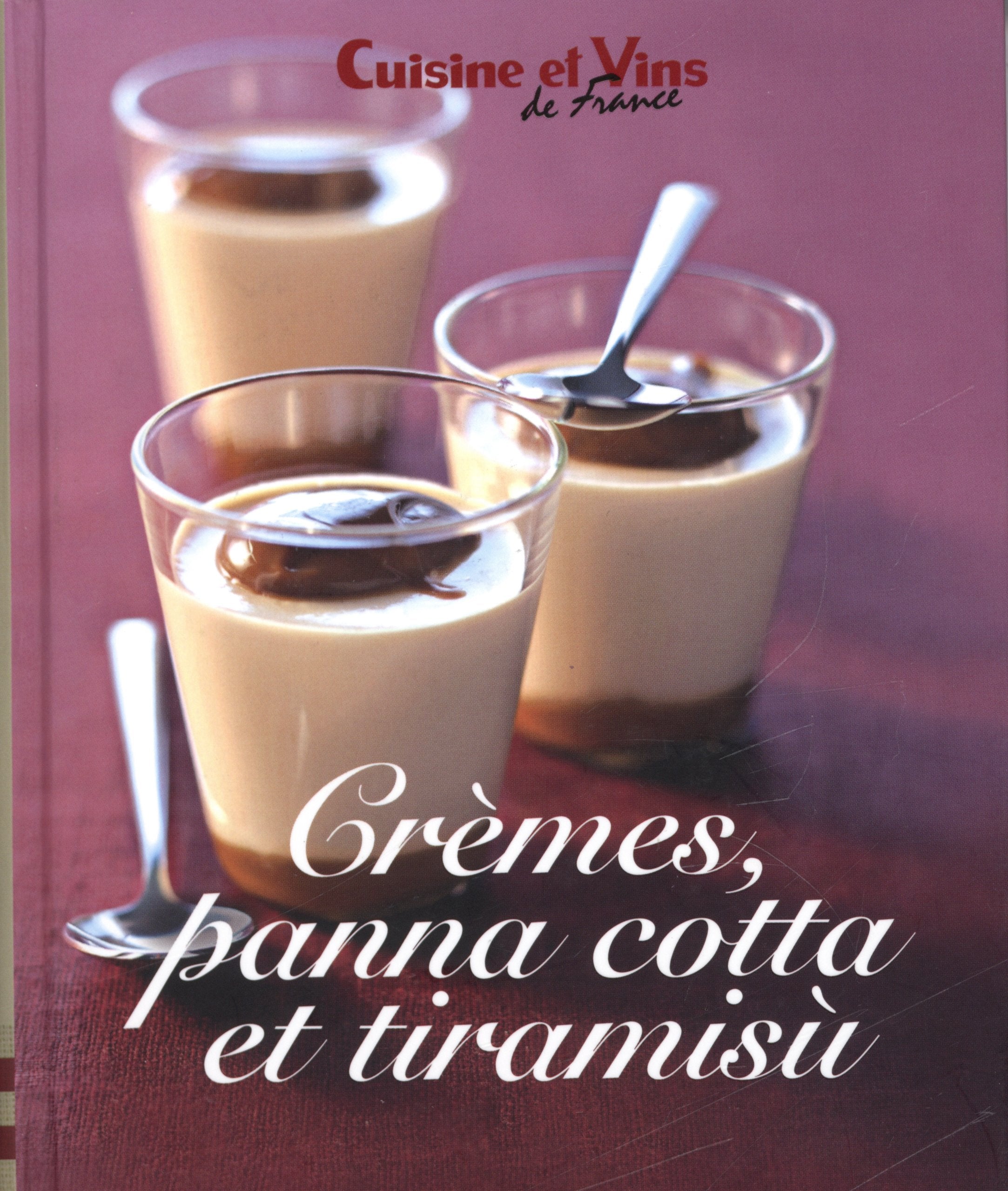 Crèmes, pana cotta et tiramisù Books