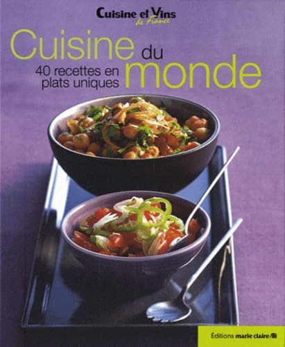 Cuisine du monde: 40 recettes en plats uniques book