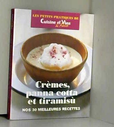 Crèmes, panna cotta et tiramisu, nos meilleures recettes book