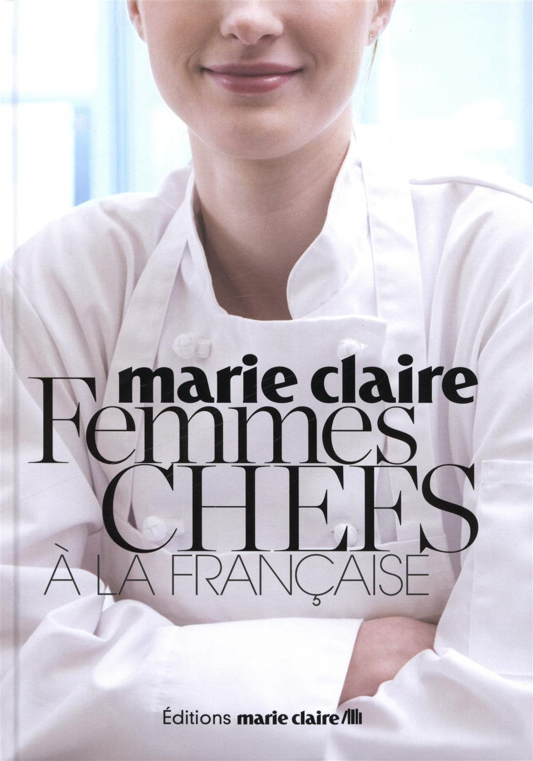 Femmes chefs à la française book