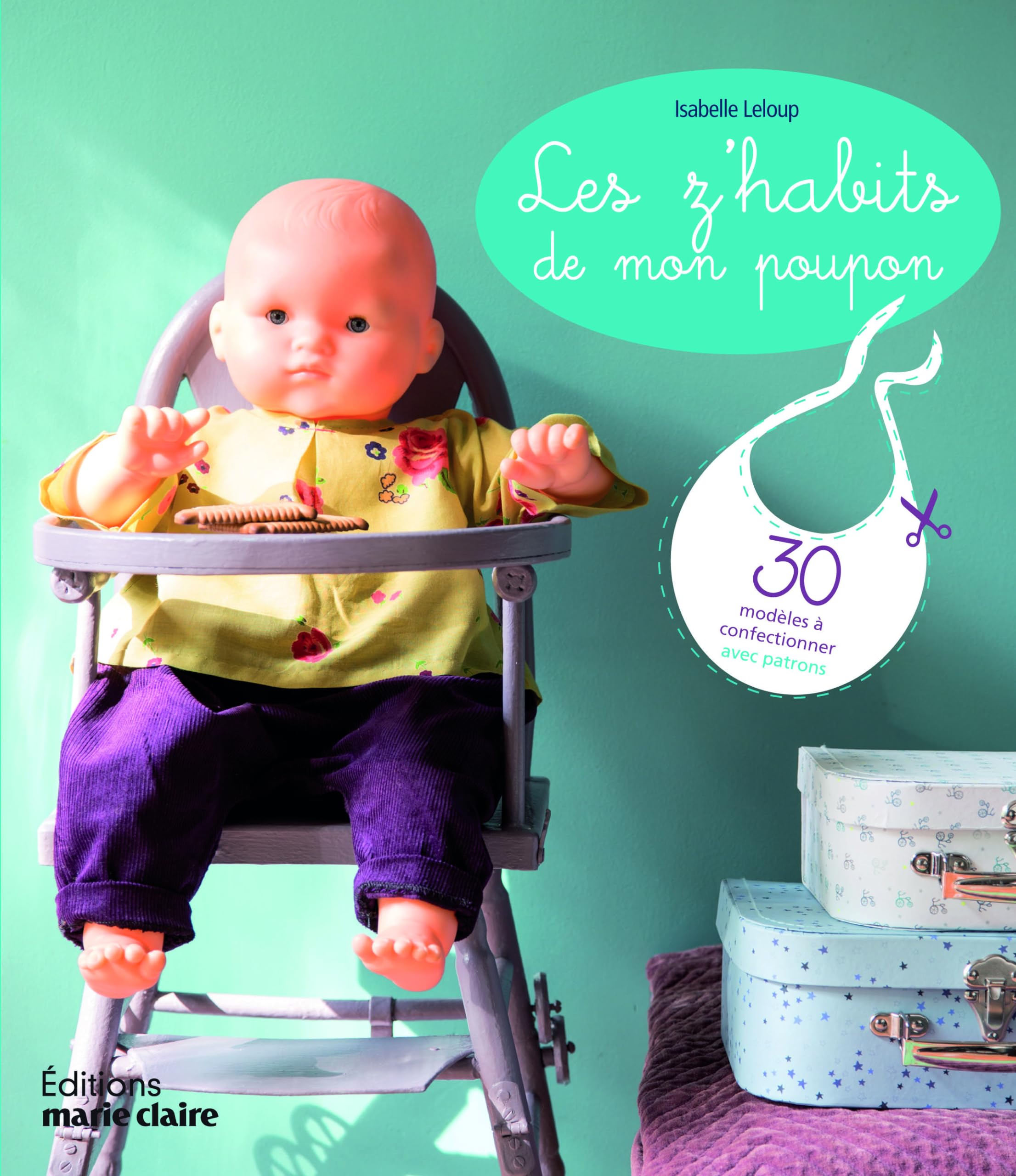 Les z'habits de mon poupon: 30 modèles à confectionner avec patrons book