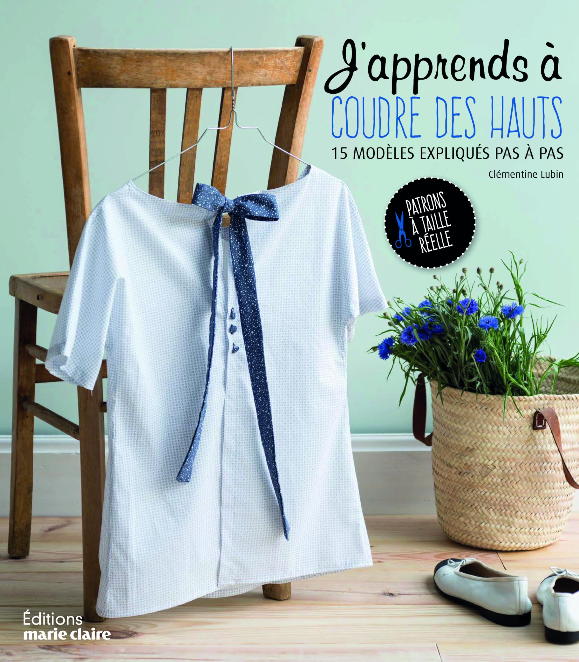 J'apprends à coudre des hauts: 15 modeles expliques pas a pas Professional & Reference Books