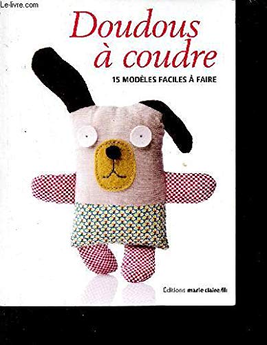 Doudous à coudre - 15 modèles facile à faire. book