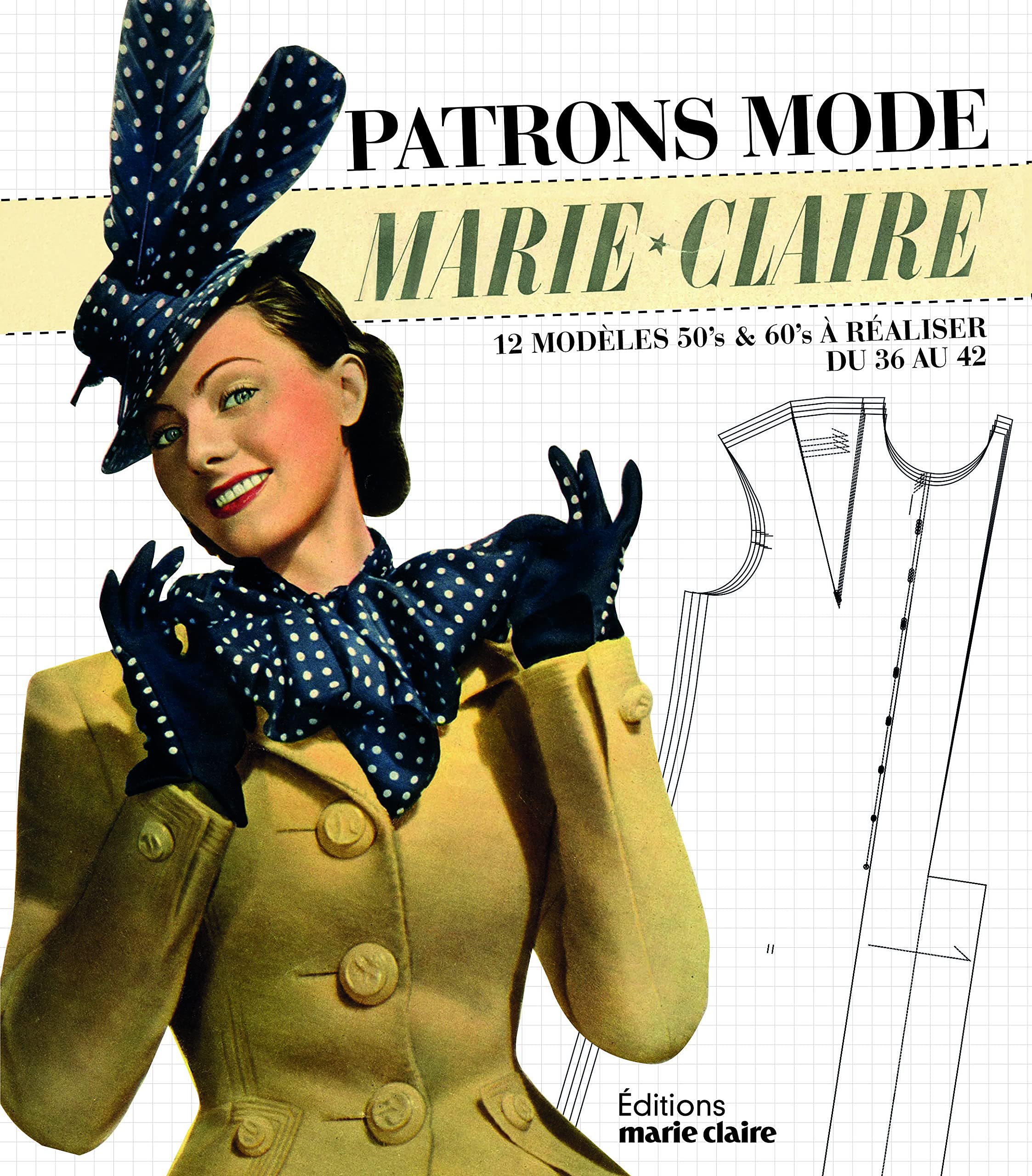 Patrons mode Marie Claire 50/60's: 12 modeles du 36 au 42 book