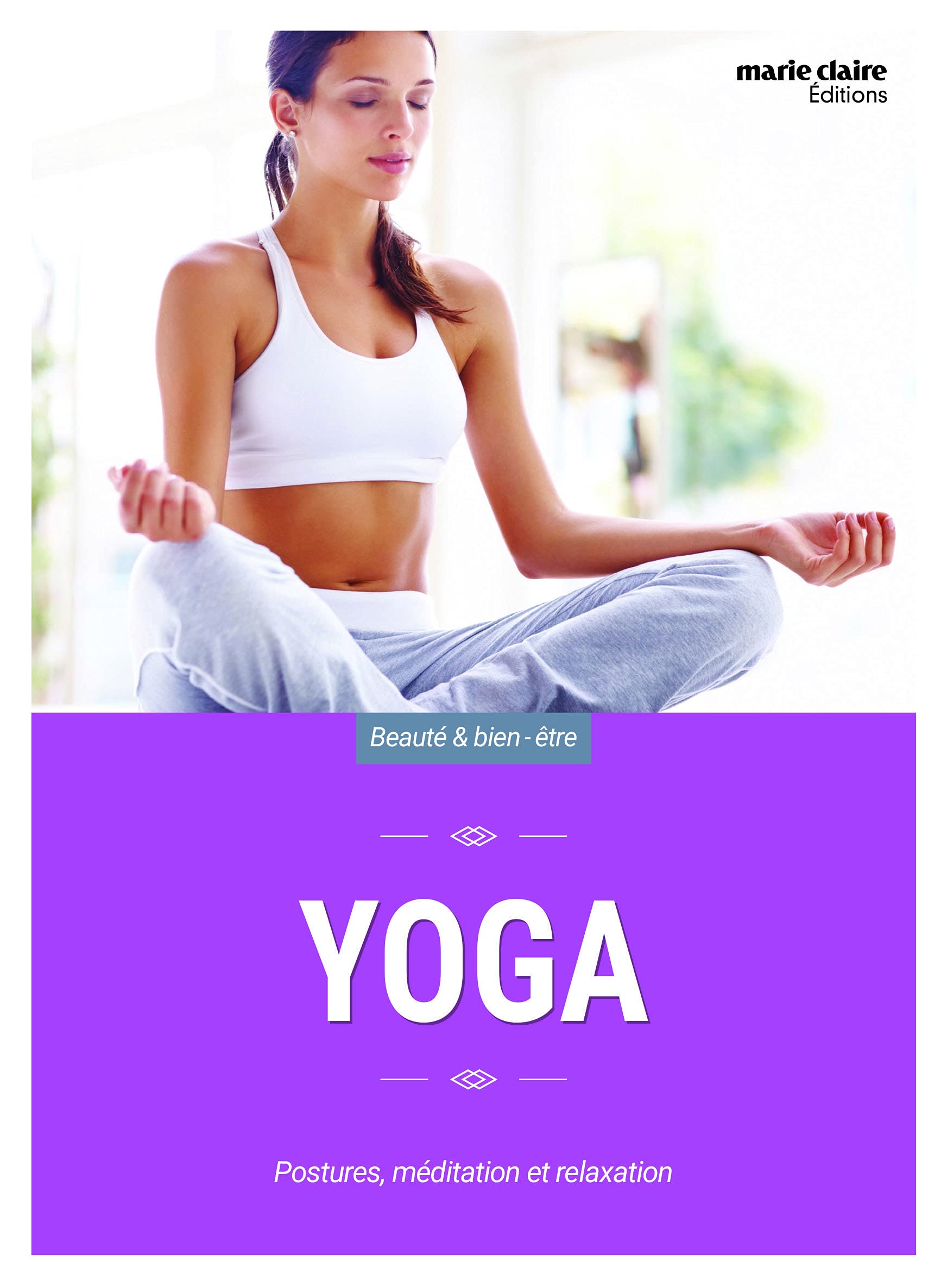 Yoga: posture meditation et relaxation Lifestyle