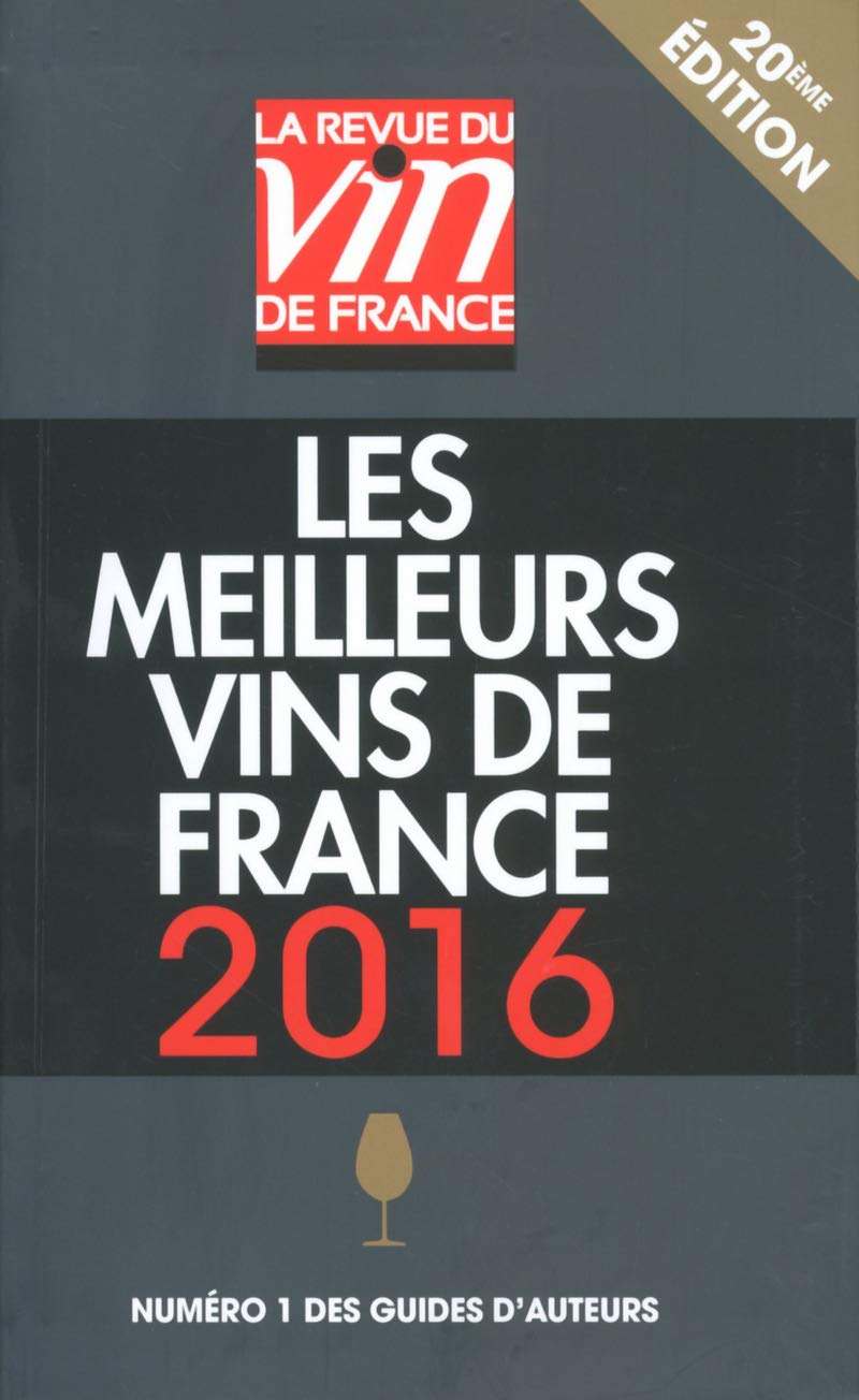 Guide vert Les meilleurs vins de France 2016 Leisure, Home & Garden