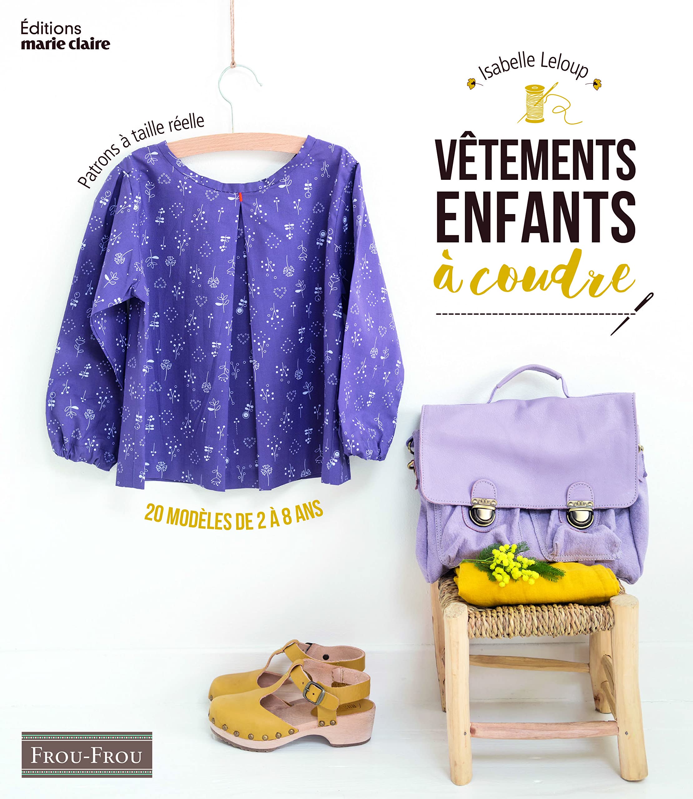 Vêtements enfants à coudre: 25 modeles de 4 a 8 ans book