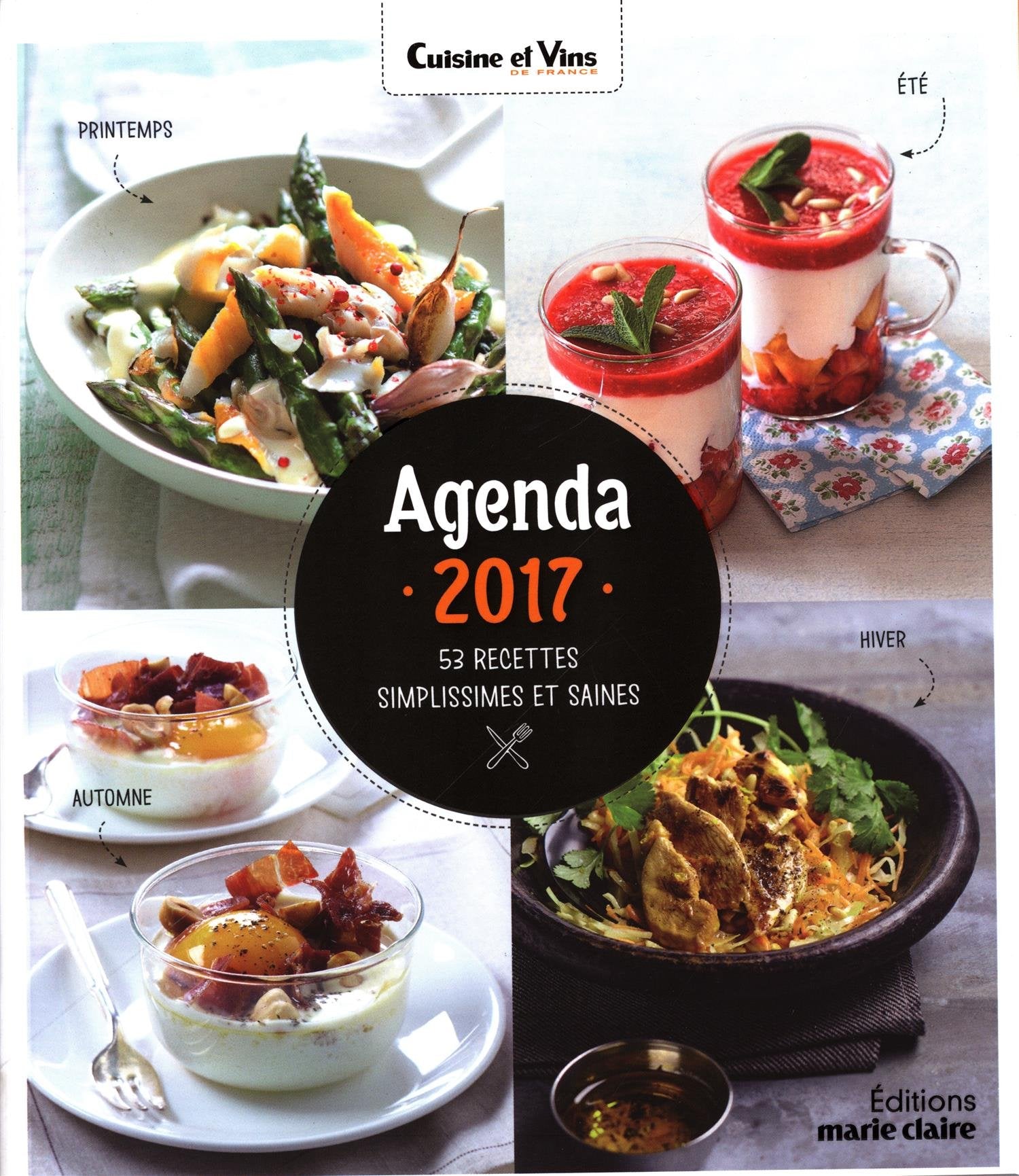 Agenda cuisine 2017: 53 recettes simplissimes et saines book