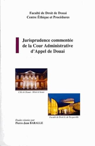 Jurisprudence commentée de la Cour Administrative de Douai: Bulletin n°4 book