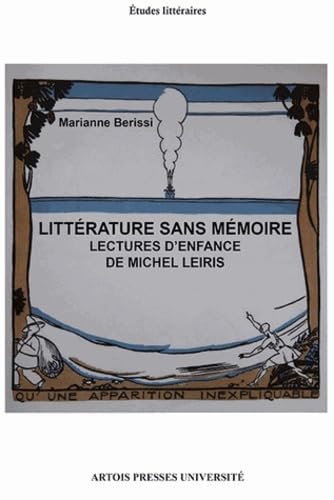 Littérature sans mémoire: Lectures d'enfance de Michel Leiris book