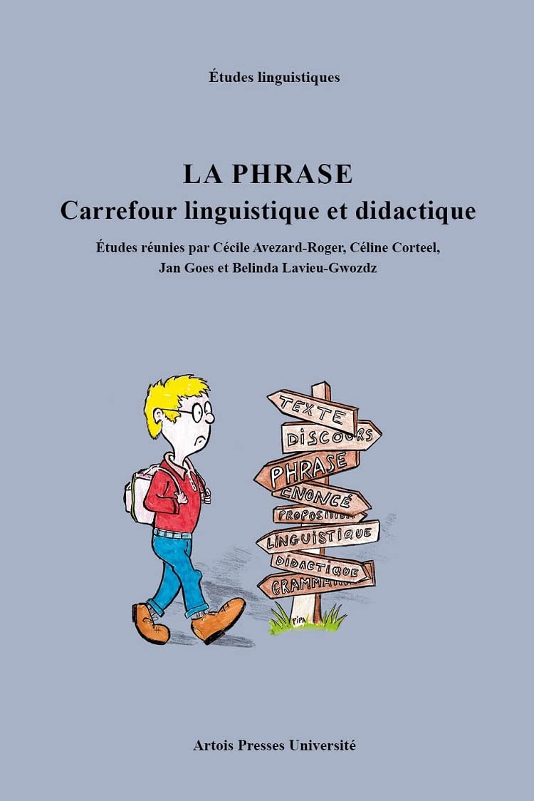 La Phrase : carrefour linguistique et didactique book
