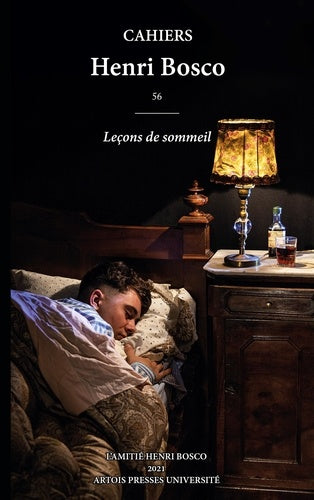 Cahiers Henri Bosco, n° 56. Leçons de sommeil book