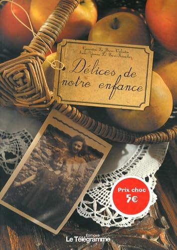 DELICES DE NOTRE ENFANCE book