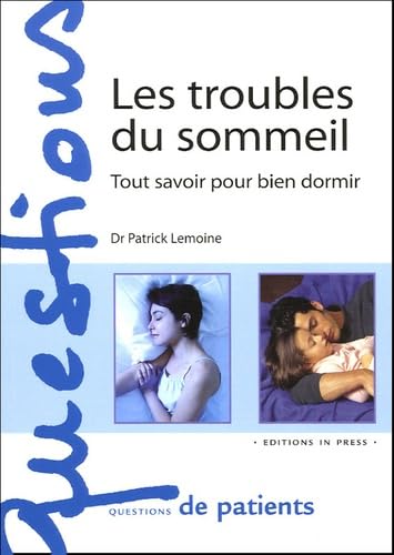 les troubles du sommeil: TOUT SAVOIR POUR BIEN DORMIR book