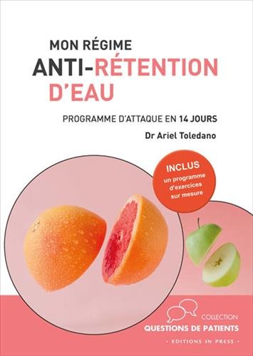 Mon régime anti-rétention d'eau : programme d'attaque en 14 jours Books