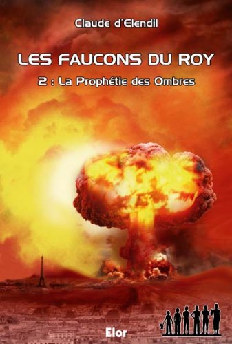Les faucons du roy 2 - La prophétie des ombres Books