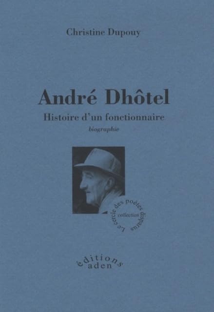André Dhôtel: Histoire d'un fonctionnaire book