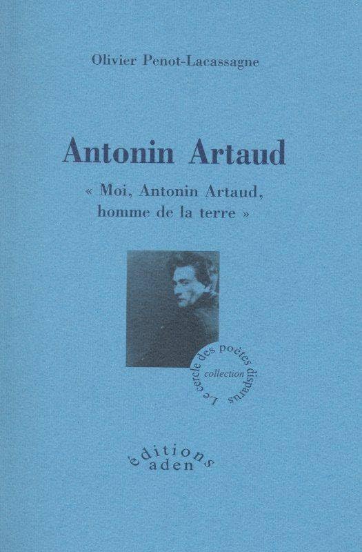Antonin Artaud: "Moi, Antonin Artaud, homme de la terre" book
