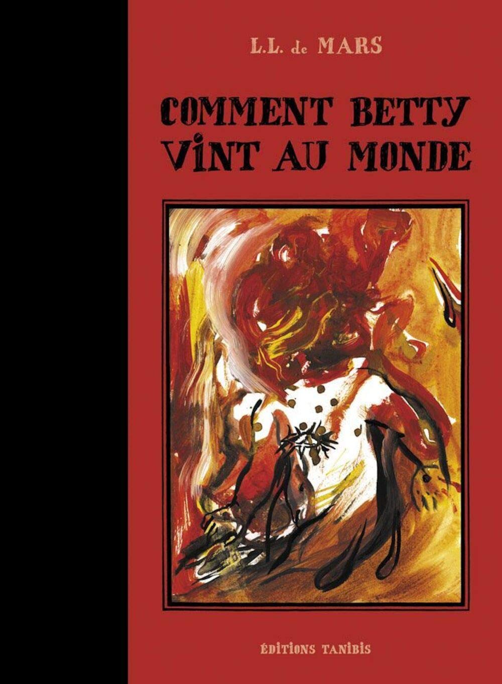 Product Image: Comment Betty vint au monde