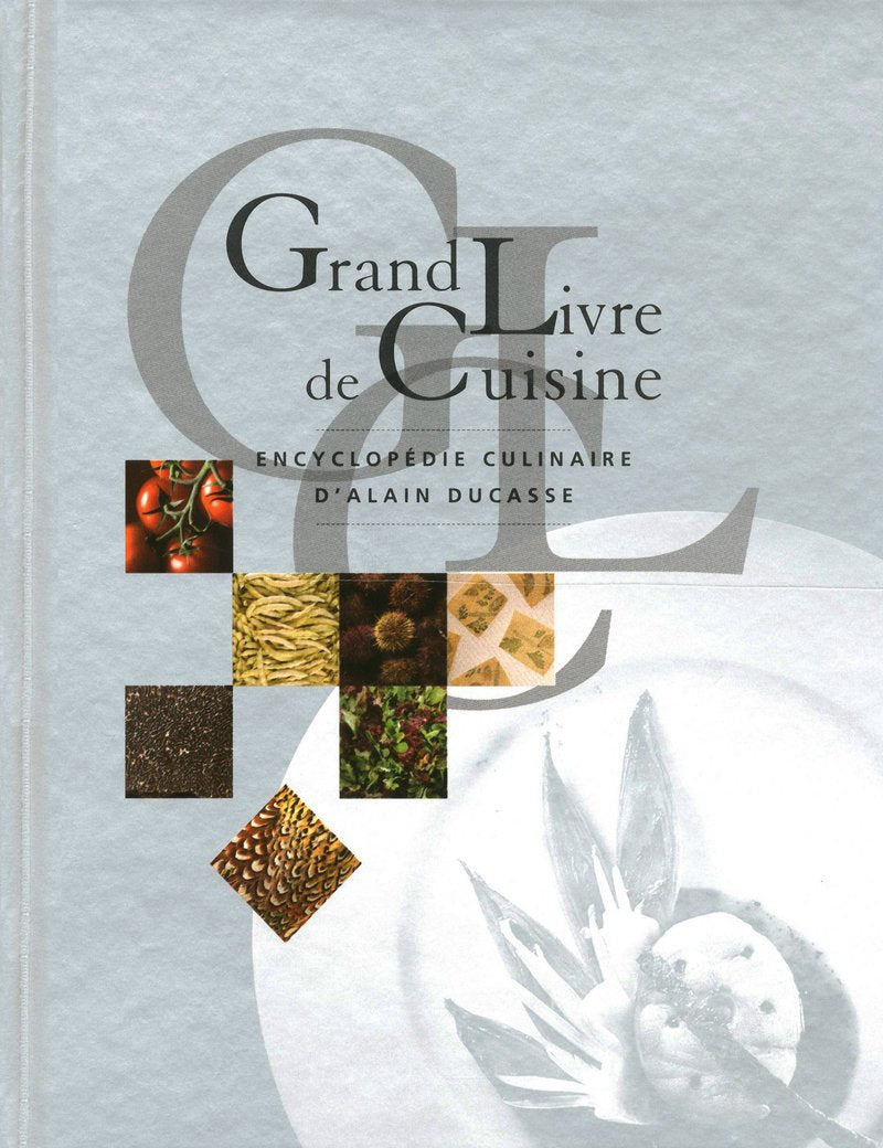 Grand livre de Cuisine d' Alain Ducasse Cooking & Enjoying