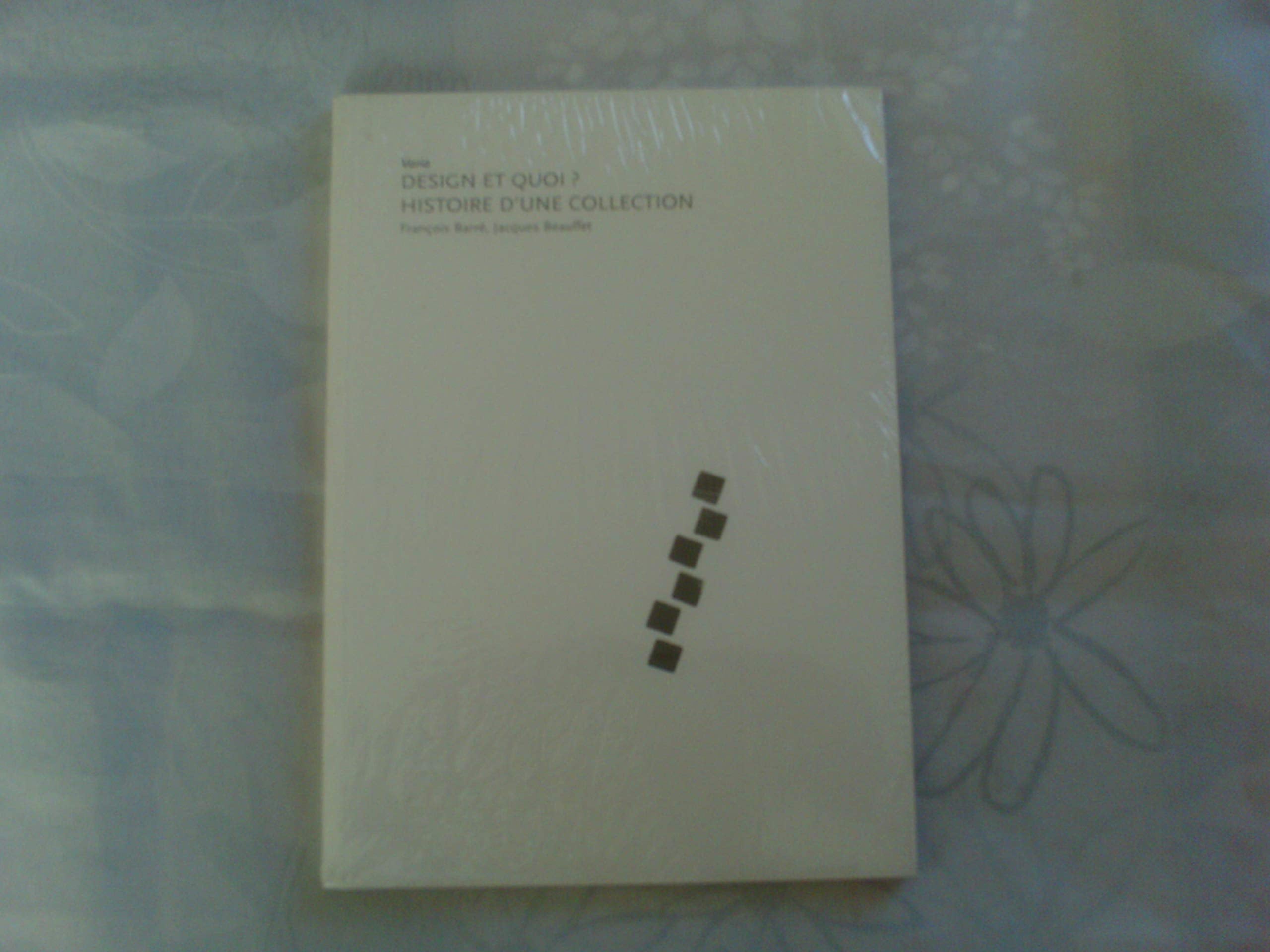 Design et quoi ? Histoire d'une collection, Avec CD-ROM Books