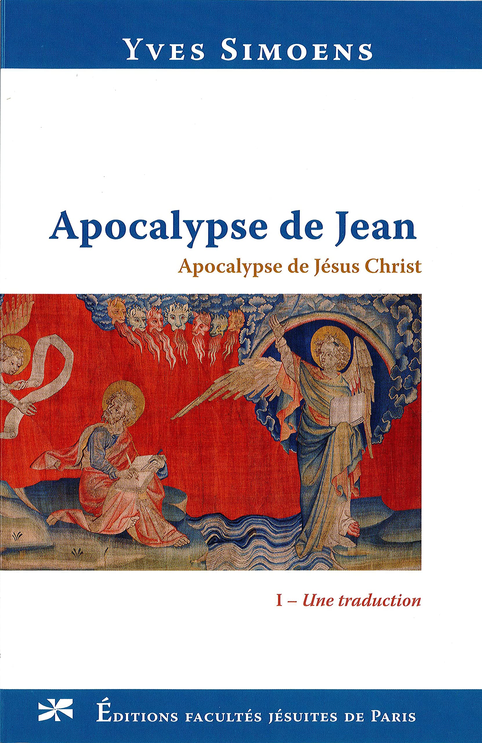 Apocalypse de Jean: Apocalypse de Jésus Christ, 2 volumes Books
