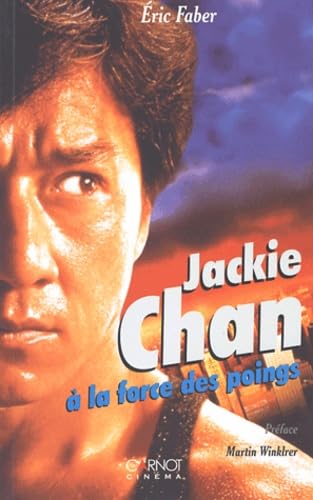 Jackie Chan : A la force des poings book