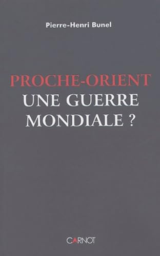 Proche-Orient : une guerre mondiale Books