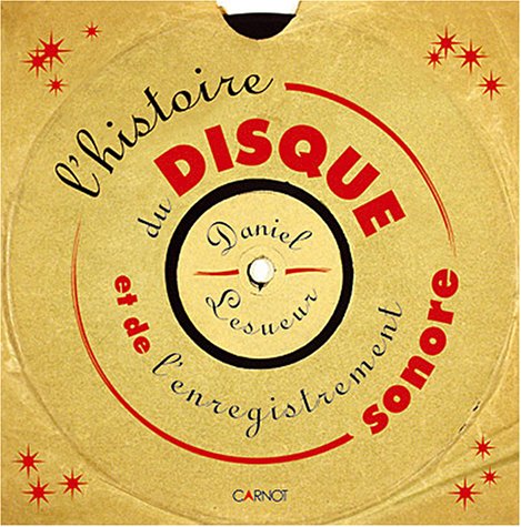 Histoire du disque et de l'enregistrement sonore book