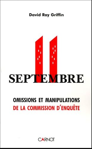 11 septembre: Omissions et manipulations de la Commission d'enquête Books