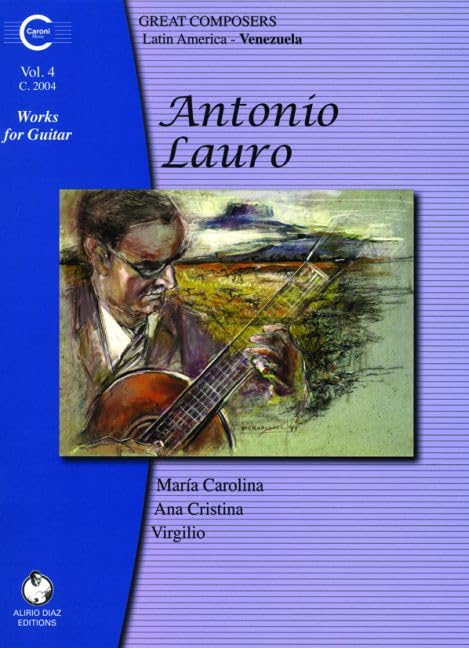 Works for Guitar: Venezuela: Maria Carolina, Ana Cristina, Virgilio. Vol. 4. Gitarre. (Great Composers, Band 4) Sheet Music