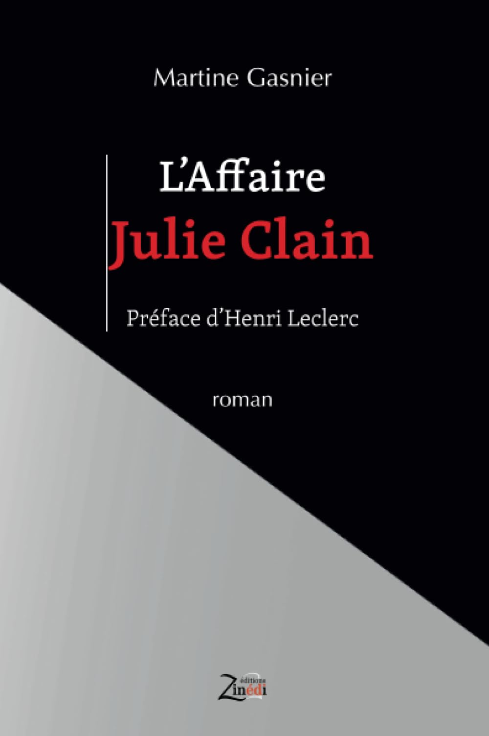 L'Affaire Julie Clain Contemporary literature