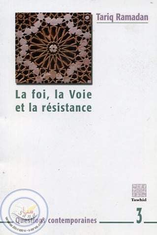 la foi, la voie et la resistance Books
