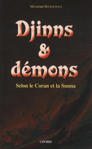 Djinns & Démons Selon le Coran et la Sunna Books