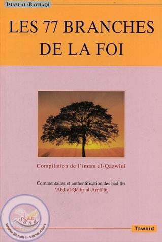 Les 77 brnaches de la foi : Compilation de l'imam al-Qazwînî Books
