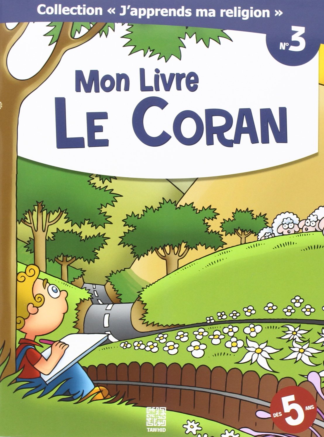 J'apprends ma religion n°3 Mon livre le coran Religion & Esotericism