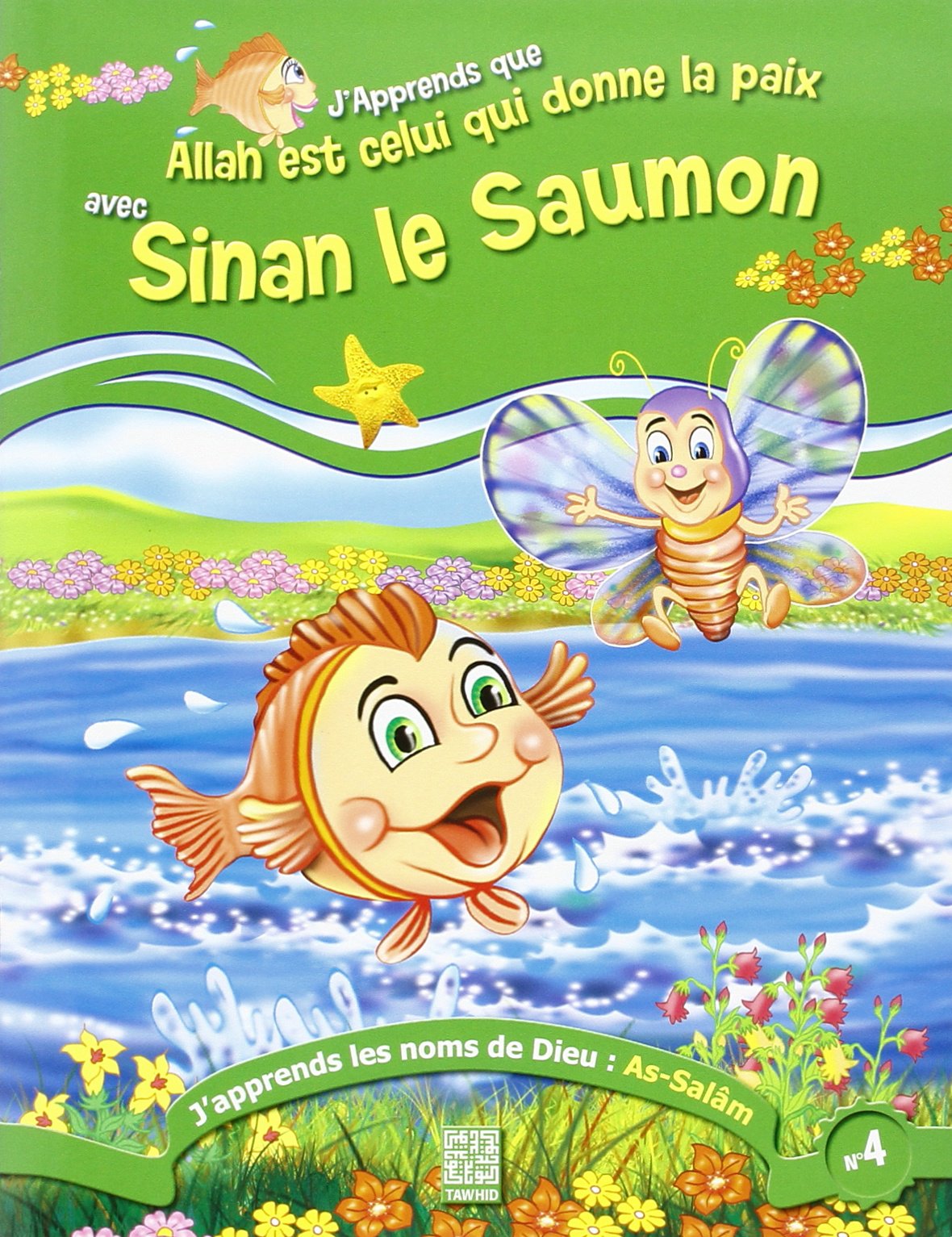 J´apprends que Allah est celui qui donne la paix avec Sinan le saumon book